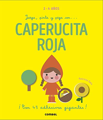 Stock image for Juega, pinta y pega con. Caperucita Roja (Spanish Edition) for sale by Books Unplugged