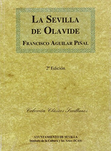 Imagen de archivo de LA SEVILLA DE OLAVIDE a la venta por KALAMO LIBROS, S.L.