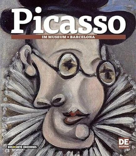 Beispielbild fr Picasso: En el museo Barcelona (Serie Arte, Band 45) zum Verkauf von medimops