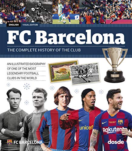 Beispielbild fr FC Barcelona, the complete history of the club zum Verkauf von AwesomeBooks