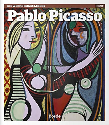 Beispielbild fr Picasso | Die werke seines lebens | Softcover-Buch mit Fotos | ISBN 978-84-9103-111-6 zum Verkauf von medimops