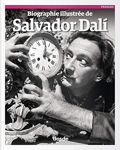 Beispielbild fr Biografa ilustrada de Salvador Dal | La vie et l'?uvre de l'artiste | Livre  couverture souple avec photographies | ISBN 978-84-9103-115-4 zum Verkauf von medimops