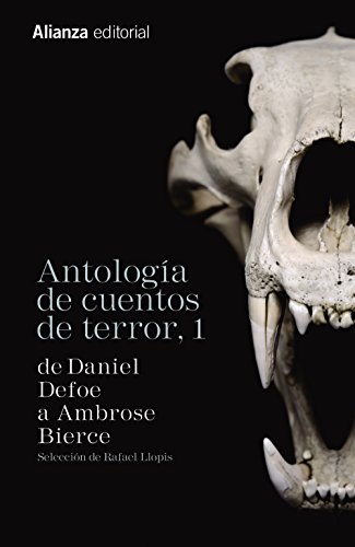 Imagen de archivo de Antologa de Cuentos de Terror, 1: de Daniel Defoe a Ambrose Bierce ) a la venta por Hamelyn