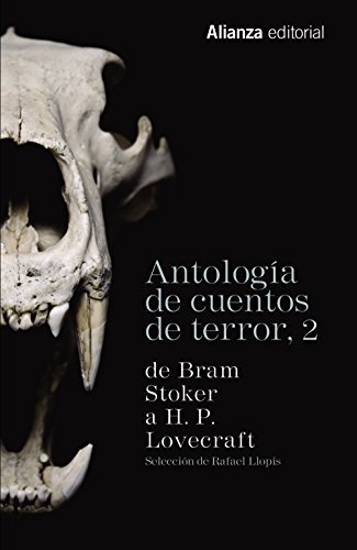 9788491040910: Antologa de cuentos de terror, 2: De Bram Stoker a H. P. Lovecraft (Spanish Edition)