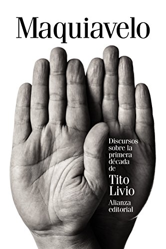 9788491041320: Discursos sobre la primera dcada de Tito Livio