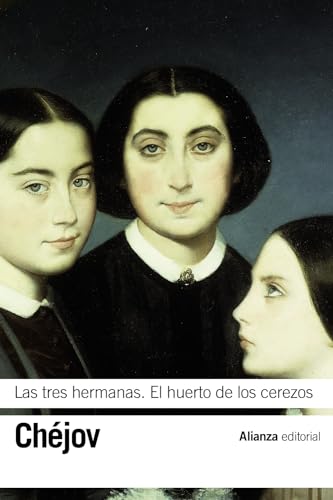 Imagen de archivo de Las tres hermanas ; El huerto de los cerezos a la venta por medimops