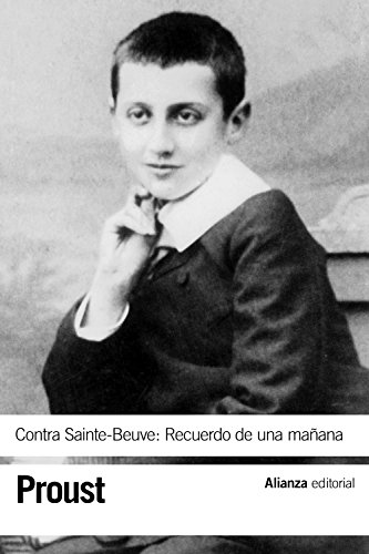 9788491042082: Contra Sainte-Beuve: Recuerdo de una maana (El libro de bolsillo - Bibliotecas de autor - Biblioteca Proust)