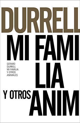 Stock image for Mi familia y otros animales (Libros Singulares (Ls)) (Spanish Edition) for sale by PIGNATELLI