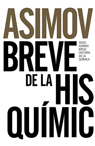 Stock image for BREVE HISTORIA DE LA QUMICA. INTRODUCCIN A LAS IDEAS Y CONCEPTOS DE LA QUMICA for sale by KALAMO LIBROS, S.L.