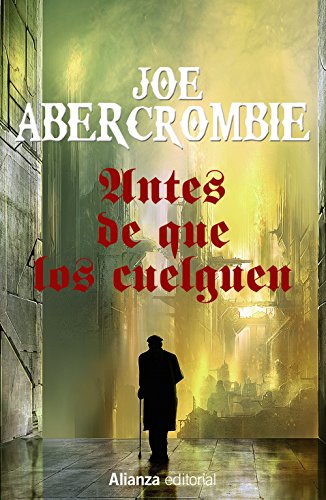 ANTES DE QUE LOS CUELGUEN - ABERCROMBIE, JOE