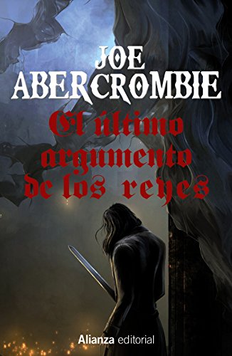 9788491044376: El ltimo argumento de los reyes: La Primera Ley: Libro III