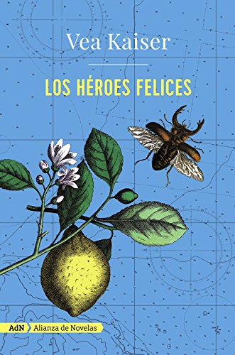 Beispielbild fr Los hroes felices (Spanish Edition) zum Verkauf von Better World Books