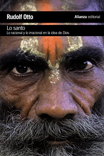 Imagen de archivo de LO SANTO. LO RACIONAL Y LO IRRACIONAL EN LA IDEA DE DIOS a la venta por KALAMO LIBROS, S.L.