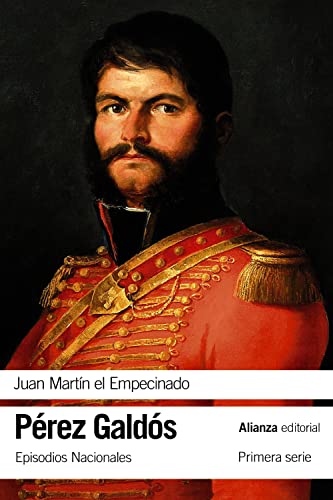Stock image for JUAN MARTN EL EMPECINADO. EPISODIOS NACIONALES, 9 / PRIMERA SERIE for sale by KALAMO LIBROS, S.L.