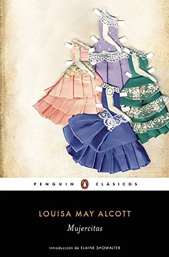 Beispielbild fr Mujercitas / Little Women (Penguin Clasicos / Penguin Classics) (Spanish Edition) zum Verkauf von ICTBooks