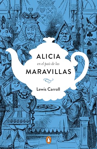 9788491050742: Alicia en el pas de las maravillas. Edicion conmemorativa / Alice's Adventures in Wonderland