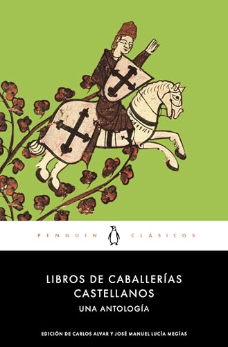 Imagen de archivo de Libros de caballeras castellanos: Una antologa a la venta por Librera Berln