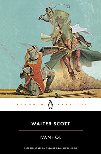 Ivanhoe (Penguin Clásicos) - Walter Scott