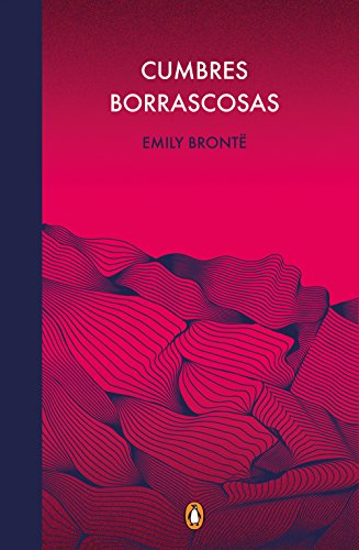 9788491053996: Cumbres borrascosas (edicin conmemorativa) (Penguin Clsicos)