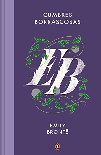 Imagen de archivo de Cumbres borrascosas / Wuthering Heights (Spanish Edition) [Hardcover] Bronte, Emily a la venta por Lakeside Books