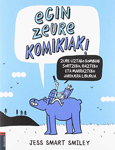 9788491067320: Egin zeure komikiak! (Basque Edition)