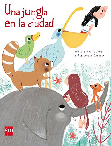 Beispielbild fr Una jungla en la ciudad (lbumes ilustrados) zum Verkauf von medimops