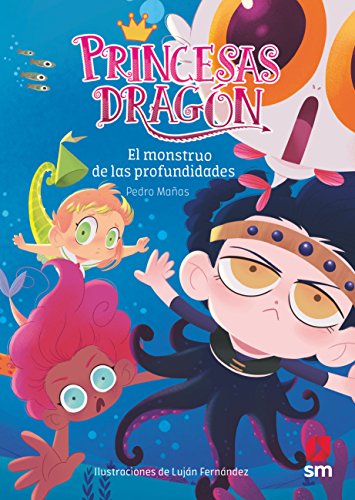 Stock image for Princesas Dragn 6: El monstruo de las profundidades for sale by Agapea Libros