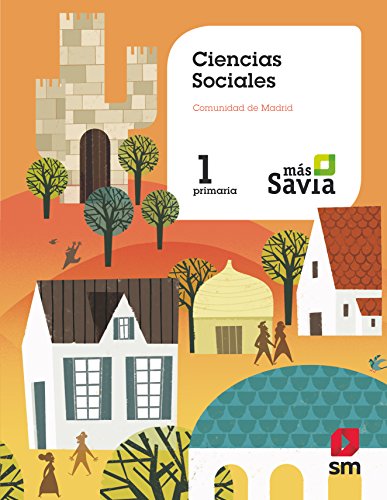 9788491076278: Ciencias sociales. 1 Primaria. Ms Savia. Madrid - 9788491076278 (MAS SAVIA)
