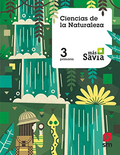 Stock image for Mas Savia: Ciencias de la naturaleza 3 for sale by WorldofBooks