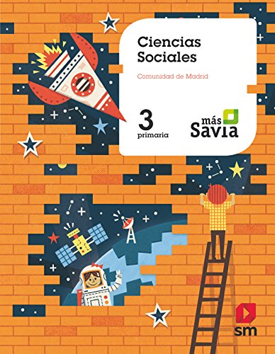 9788491076421: Ciencias sociales. 3 Primaria. Ms Savia. Madrid - 9788491076421 (MAS SAVIA)