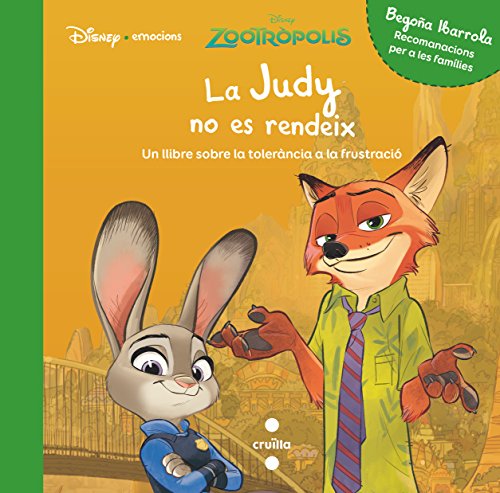 Stock image for La Judy no es rendeix, Un llibre sobre la tolerncia a la frustaci for sale by medimops