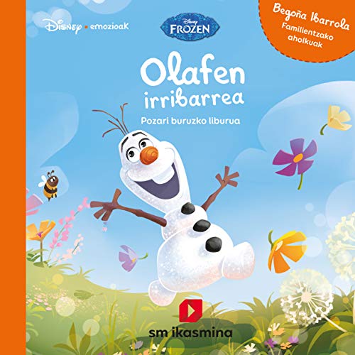 Stock image for OLAFEN IRRIBARREA - DISNEY EMOCIONES **EN EUSKERA** CUENTO EN GRAN FORMATO EN TAPA DURA - EDICIONES SM for sale by Zilis Select Books