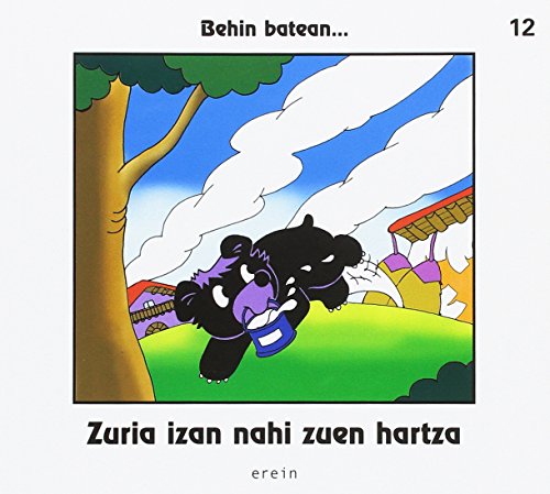 Stock image for Zuria izan nahi zuen hartza (Behin batean., Band 12) for sale by medimops