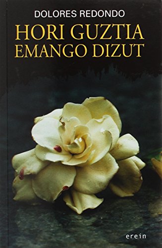 Beispielbild fr Hori guztia emango dizut zum Verkauf von Revaluation Books
