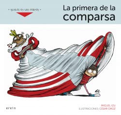 Beispielbild fr LA PRIMERA DE LA COMPARSA zum Verkauf von Antrtica