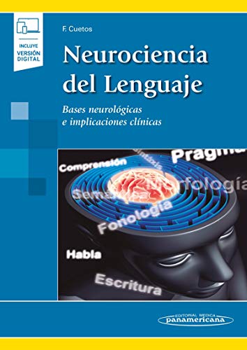 Imagen de archivo de Neurociencia del Lenguaje: Bases neurolgicas e implicaciones clnicas a la venta por AG Library