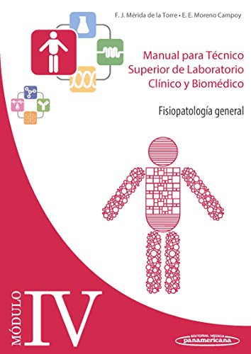 Imagen de archivo de M dulo IV. Fisiopatologa general+eBook: Manual para T cnico Superior de Laboratorio Clnico y Biom dico a la venta por AG Library