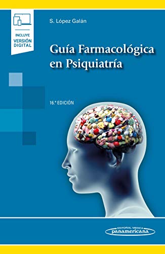 9788491108412: Guia farmacologica en psiquiatria (incluye version digital) (incluye versin digital)