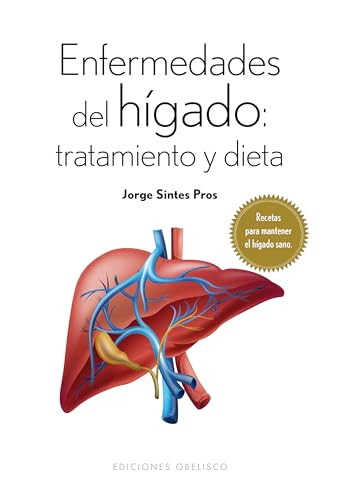 Stock image for Enfermedades Del Higado : Tratamiento y Dieta for sale by Better World Books