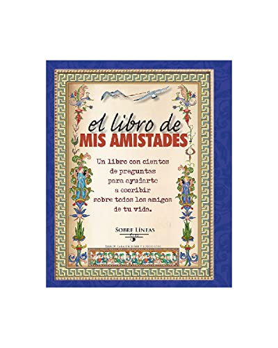 Imagen de archivo de LIBRO DE MIS AMISTADES, EL - TD a la venta por Libros nicos