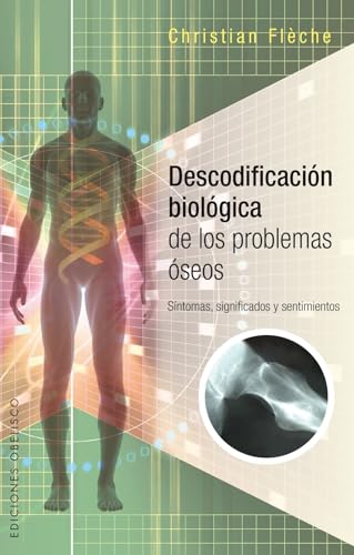 Beispielbild fr Descodificacion Biologica de Los Problemas Oseos zum Verkauf von WorldofBooks