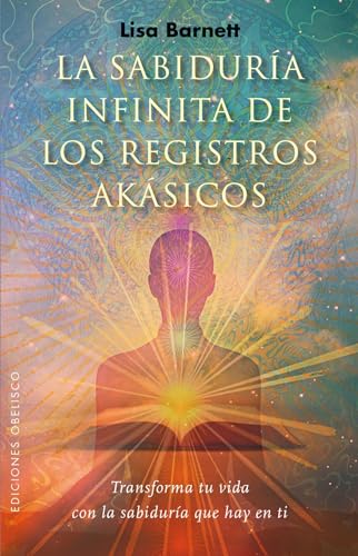 Stock image for La Sabiduria Infinita de Los Registros Akasicos for sale by Better World Books