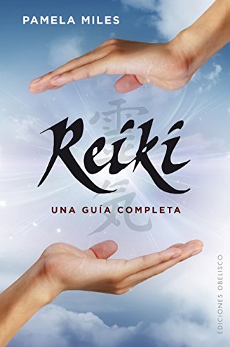 Imagen de archivo de REIKI. UNA GUA COMPLETA a la venta por Zilis Select Books