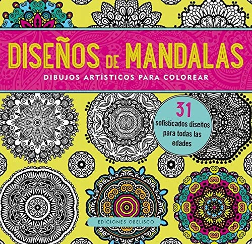 DISEÑOS DE MANDALAS: DIBUJOS ARTISTICOS PARA COLOREAR by .: Nuevo  Encuadernación de tapa blanda (2015) | KALAMO LIBROS, .