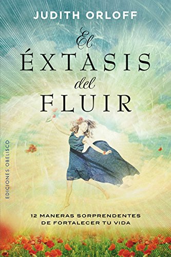 Imagen de archivo de El Ã xtasis del fluir (Spanish Edition) a la venta por Discover Books