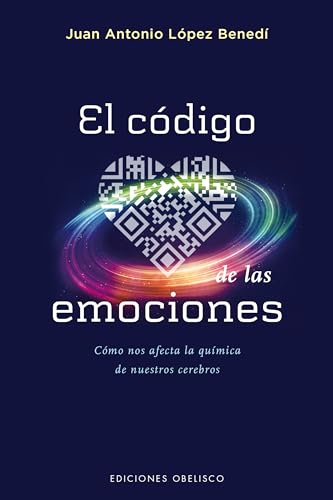 Imagen de archivo de EL CDIGO DE LAS EMOCIONES: CMO NOS AFECTA LA QUMICA DE NUESTROS CEREBROS a la venta por KALAMO LIBROS, S.L.