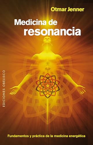 9788491110729: Medicina De Resonancia (SALUD Y VIDA NATURAL)