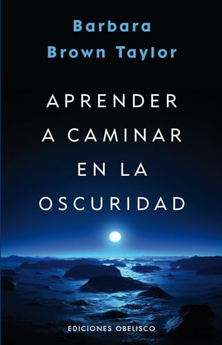Imagen de archivo de Aprender a caminar en la oscuridad (Psicologia) (Spanish Edition) a la venta por Discover Books