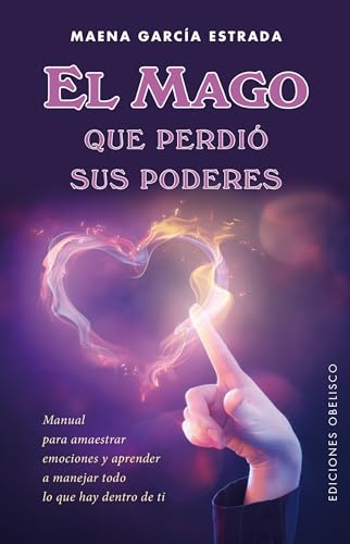 Stock image for El mago que perdi sus poderes (Spanish Edition) for sale by GF Books, Inc.