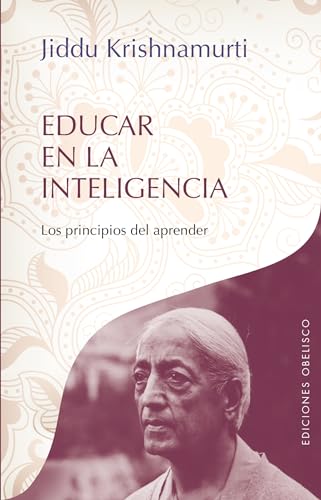 Stock image for Educar en la inteligencia / Beginnings of Learning: Los Principios Del Aprender for sale by Revaluation Books